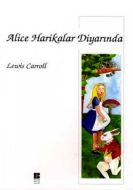 Alice Harikalar Diyarında                                                                                                                                                                                                                                      