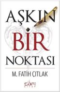 Aşkın Bir Noktası                                                                                                                                                                                                                                              