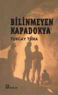 Bilinmeyen Kapadokya                                                                                                                                                                                                                                           