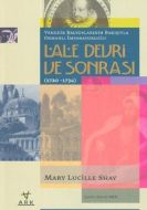 Lale Devri Ve Sonrası (1720-1734)                                                                                                                                                                                                                              