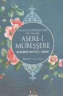 Aşerei Mübeşşere-Cennetle Müjdelenen On Sahabi                                                                                                                                                                                                                 