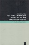 6102 Sayılı Yeni Türk Ticaret Kanunu’na Göre Limit                                                                                                                                                                                                             