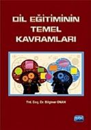 Dil Eğitiminin Temel Kavramları                                                                                                                                                                                                                                