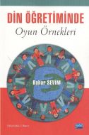 Din Öğretiminde Oyun Örnekleri                                                                                                                                                                                                                                 