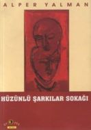 Hüzünlü Şarkılar Sokağı                                                                                                                                                                                                                                        