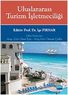 Uluslararası Turizm İşletmeciliği                                                                                                                                                                                                                              