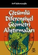 Çözümlü Diferensiyel Geometri Alıştırmaları                                                                                                                                                                                                                    