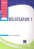 Bilgisayar 1 Mesleki ve Teknik Yayınlar Seri No:8                                                                                                                                                                                                              