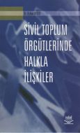 Sivil Toplum Örgütlerinde Halkla İlişkiler                                                                                                                                                                                                                     