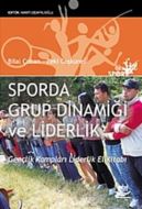 Sporda Grup Dinamiği ve Liderlik Gençlik Kampları                                                                                                                                                                                                              