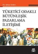 Tüketici Odaklı Bütünleşik Pazarlama İletişimi                                                                                                                                                                                                                 