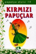 Kırmızı Papuçlar - Papatya Dizisi                                                                                                                                                                                                                              