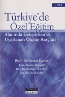 Türkiye’de Özel Eğitim Alanında Geliştirilen ve Uy                                                                                                                                                                                                             