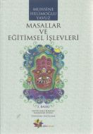 Masallar ve Eğitimsel İşlevleri                                                                                                                                                                                                                                