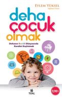 Deha Çocuk Olmak                                                                                                                                                                                                                                               