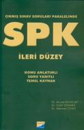 SPK İleri Düzey Çıkmış Sınav Soruları Paralelinde                                                                                                                                                                                                              