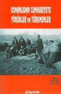 Osmanlıdan Cumhuriyete Yörükler ve Türkmenler                                                                                                                                                                                                                  