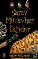 Sarayda İktidar Mücadelesi                                                                                                                                                                                                                                     