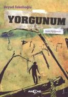 Yorgunum                                                                                                                                                                                                                                                       