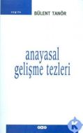 Anayasal Gelişme Tezleri                                                                                                                                                                                                                                       