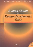 Roman Sanatı ve Roman İncelemesine Giriş                                                                                                                                                                                                                       