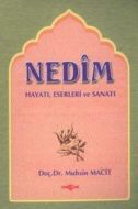 Nedim Hayatı Eserleri Sanatı                                                                                                                                                                                                                                   