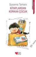 Kitaplardan Korkan Çocuk                                                                                                                                                                                                                                       