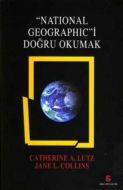 National Geographic’i Doğru Okumak                                                                                                                                                                                                                             