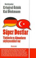 Süper Dostlar                                                                                                                                                                                                                                                  