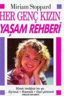 Her Genç Kızın Yaşam Rehberi (Örnek Davranışlar)                                                                                                                                                                                                               