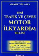 2000 Yeni Trafik ve Çevre Motor İlk Yardım Bilgisi                                                                                                                                                                                                             