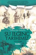 Şu İlginç Tarihimiz                                                                                                                                                                                                                                            