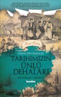 Tarihimizin Ünlü Dehaları                                                                                                                                                                                                                                      