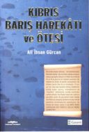 Kıbrıs Barış Harekatı ve Ötesi                                                                                                                                                                                                                                 