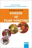 Örneklerle Kongre ve Fuar Yönetimi                                                                                                                                                                                                                             