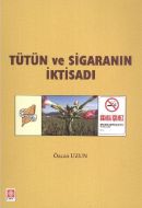 Tütün ve Sigaranın İktisadı                                                                                                                                                                                                                                    