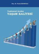 Toplumsal Açıdan Yaşam Kalitesi                                                                                                                                                                                                                                