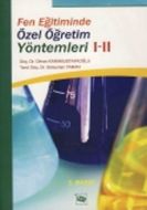 Fen Eğitiminde Özel Öğretim Yöntemleri 1-2                                                                                                                                                                                                                     