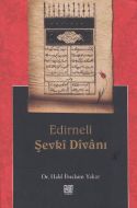 Edirneli Şevki Divanı                                                                                                                                                                                                                                          