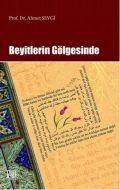 Beyitlerin Gölgesinde                                                                                                                                                                                                                                          