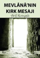 Mevlana’nın Kırk Mesajı                                                                                                                                                                                                                                        