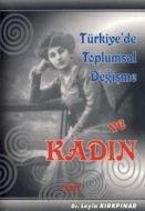 Türkiye’de Toplumsal Değişme ve Kadın                                                                                                                                                                                                                          