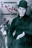 Franz Kafka Yaşamöyküsü                                                                                                                                                                                                                                        