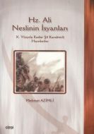 Hz. Ali Neslinin İsyanları                                                                                                                                                                                                                                     