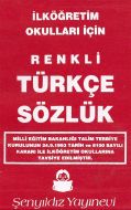 İlköğretim Okulları İçin Renkli Türkçe Sözlük A-Z                                                                                                                                                                                                              