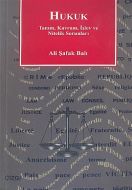 Hukuk Tanım, Kavram, İşlev ve Nitelik Sorunları                                                                                                                                                                                                                