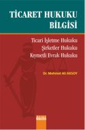 Ticaret Hukuku Bilgisi                                                                                                                                                                                                                                         