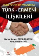 Türk - Ermeni İlişkileri                                                                                                                                                                                                                                       