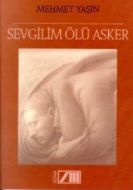 Sevgilim Ölü Asker                                                                                                                                                                                                                                             