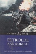 Petrolde Kan Kokusu                                                                                                                                                                                                                                            